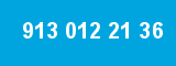 913 012 21 36 913 012 21 36